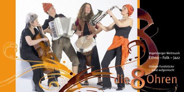 Die 8 Ohren - Ethno - Folk - Jazz